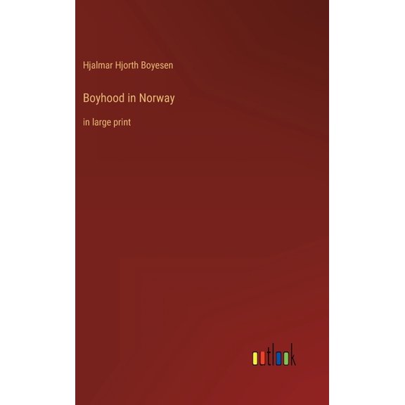 Boyhood in Norway : in large print (Hardcover)
