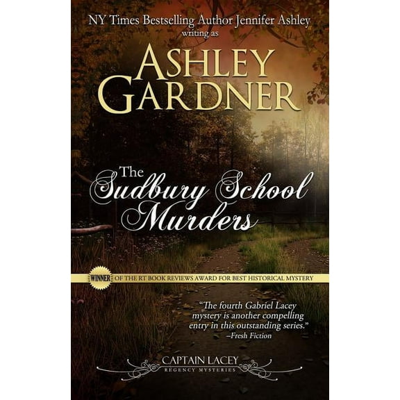 Captain Lacey Regency Mysteries The Sudbury School Murders, Book 4, (Paperback)