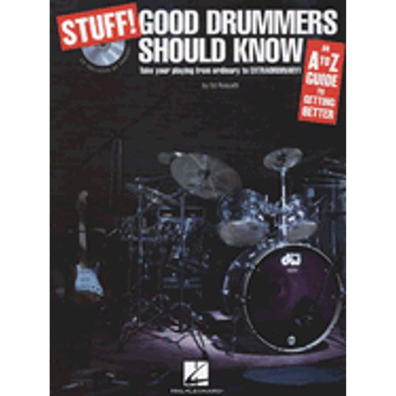Pre-Owned Stuff! Good Drummers Should Know : An A to Z Guide to Getting Better (Audiobook) 9781423428480