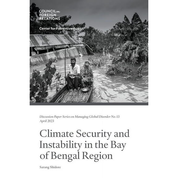 Climate Security and Instability in the Bay of Bengal Region (Paperback)
