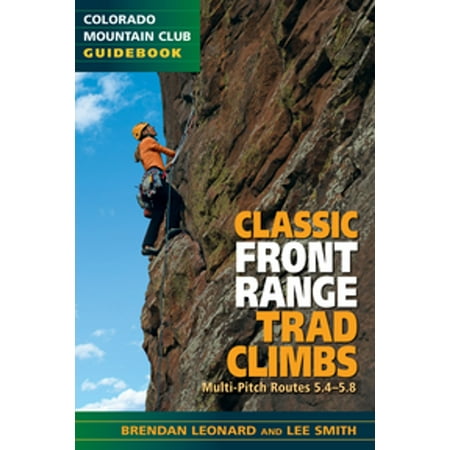 Classic Front Range Trad Climbs - eBook