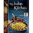 thumbnail image 1 of Pre-Owned My Indian Kitchen: Preparing Delicious Indian Meals Without Fear or Fuss (Hardcover) 080484089X 9780804840897, 1 of 1