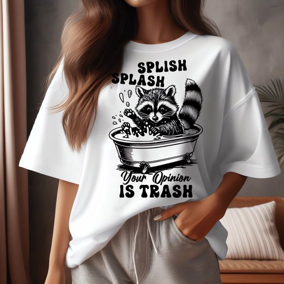 Splash splash your opinion is trash Shirt, Funny raccoon shirt, Funny quote T-Shirt, Humour saying Shirt, Adult Humor Shirt, Meme Raccoon Tee, Sarcastic Shirt, Vintage Shirt