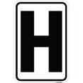 thumbnail image 1 of SignMission A-1218-22950 12 x 18 Po Signe en Aluminium - Signe avec la Lettre H, 1 of 1