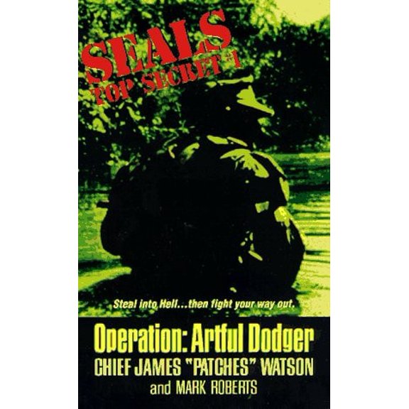 Pre-Owned Seals Top Secret: Operation Artful Dodger (Mass Market Paperback) 0380787121 9780380787128