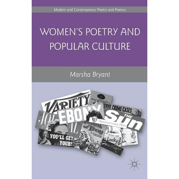 Modern and Contemporary Poetry and Poeti Women's Poetry and Popular Culture, (Paperback)