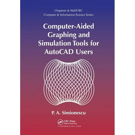 Computer-Aided Graphing and Simulation Tools for AutoCAD Users, (Paperback)
