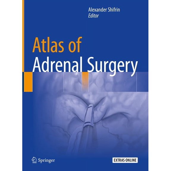 Atlas of Adrenal Surgery, (Hardcover)