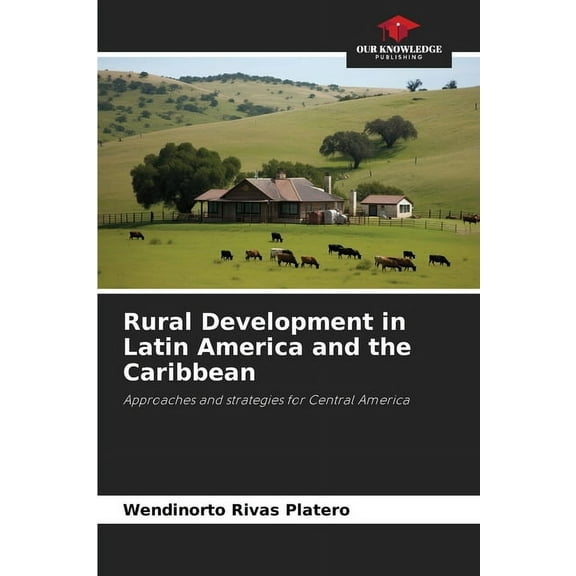 Rural Development in Latin America and the Caribbean, (Paperback)