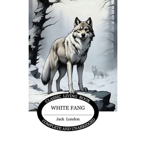 White Fang, (Hardcover)