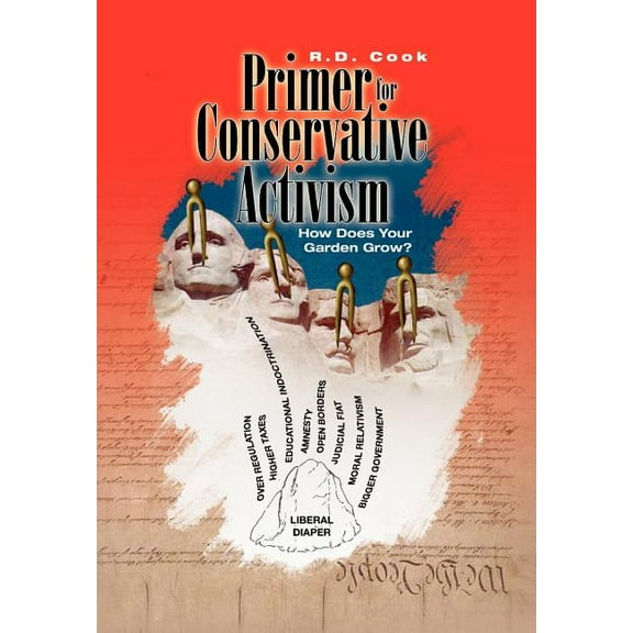 A Primer for Conservative Activism (Hardcover)