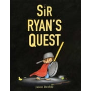 Sir Ryan's Quest [Hardcover - Used]