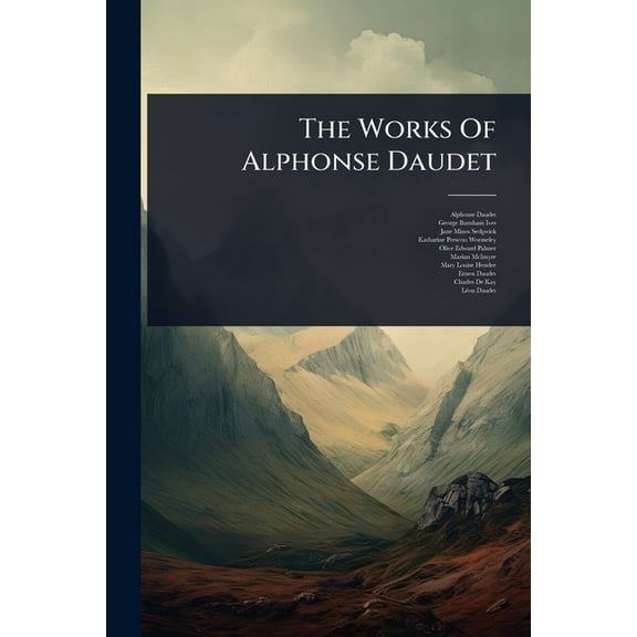 The Works Of Alphonse Daudet, (Paperback)