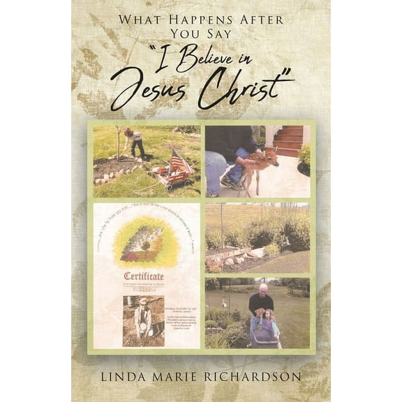 What Happens After You Say "I Believe In Jesus Christ" (Paperback)