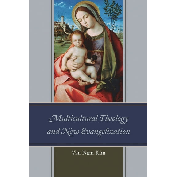 Multicultural Theology and New Evangelization, (Paperback)