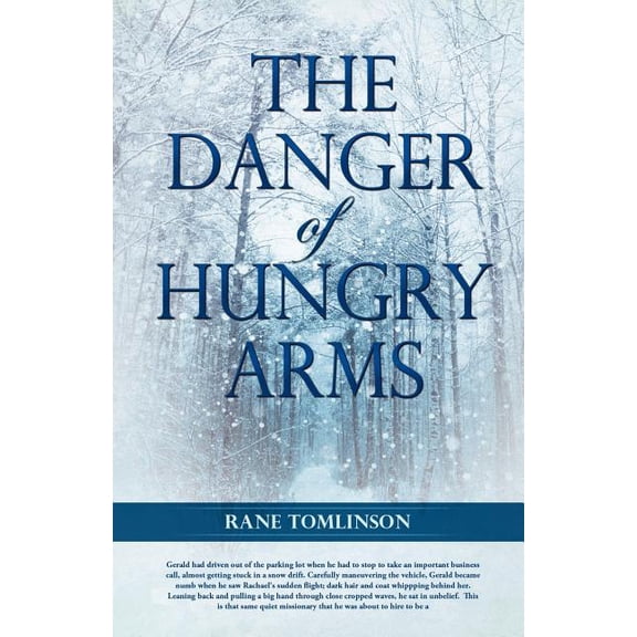 The Danger of Hungry Arms, (Paperback)