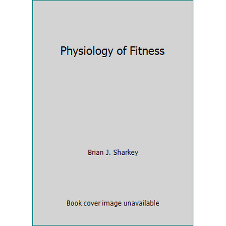 Physiology of Fitness, Used [Paperback]