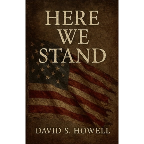 Here We Stand, (Paperback)