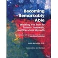 thumbnail image 1 of Pre-Owned Becoming Remarkably Able: Walking the Path to Talents, Interests, and Personal Growth (Paperback) 1934575011 9781934575017, 1 of 1