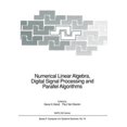 thumbnail image 3 of Numerical Linear Algebra, Digital Signal Processing and Parallel Algorithms, 3 of 3