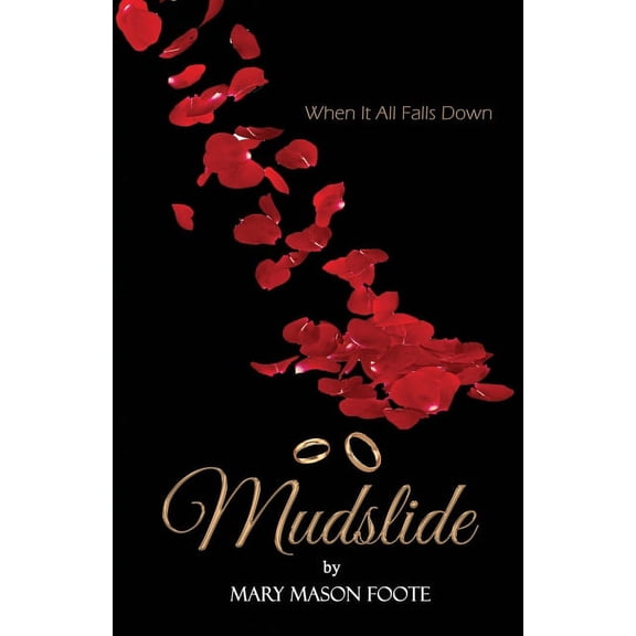 Mudslide: When It All Falls Down, (Paperback)