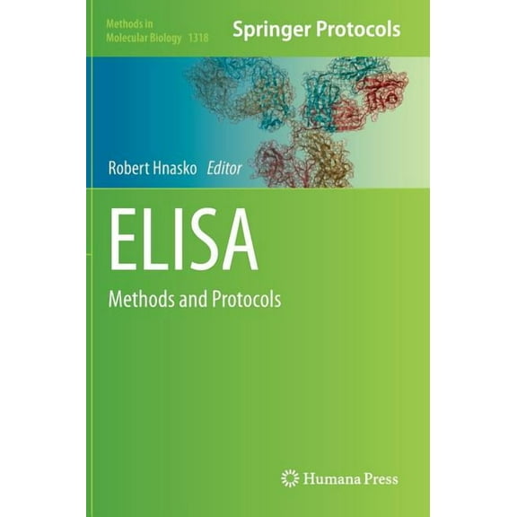 Methods in Molecular Biology Elisa: Methods and Protocols, Book 1318, (Hardcover)