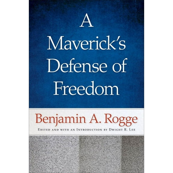 Maverick's Defense of Freedom, A (Paperback)