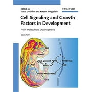 Cell Signaling and Growth Factors in Development: From Molecules to Organogenesis (2 Volumes) - Unsicker, Klaus