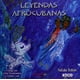 thumbnail image 1 of Leyendas afrocubanas Editorial Porrúa 9786070924385, 1 of 2