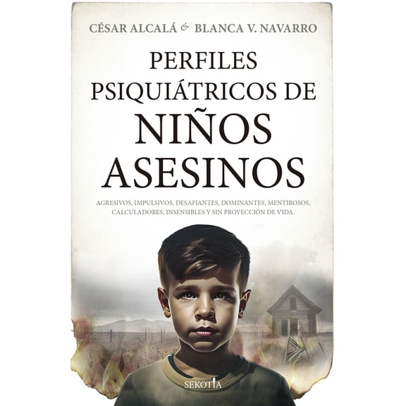 Perfiles Psiquiatricos de NiÃ±os Asesinos, (Paperback)