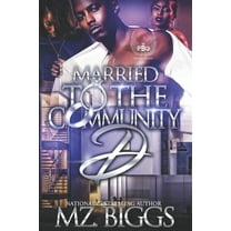 Married To The Community D (Paperback) by Mz Biggs
