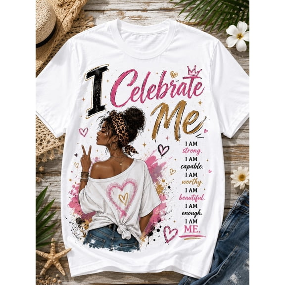 Women's I Celebrate Me Inspirational Graphic T‑Shirt, Self‑Love Positive Affirmation Heart Portrait Short‑Sleeve Crew‑Neck Casual Daily Gift‑Ready Tee