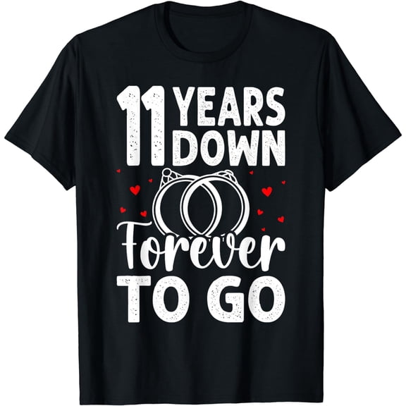 11 Years Down Forever to Go Couple 11th Wedding Anniversary T-Shirt