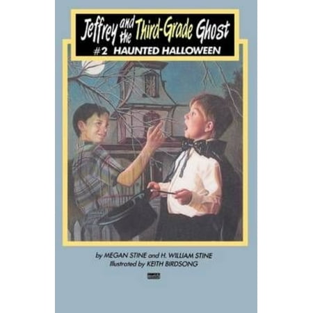 Jeffrey and the Third-Grade Ghost: Haunted Halloween: Volume 2 Paperback