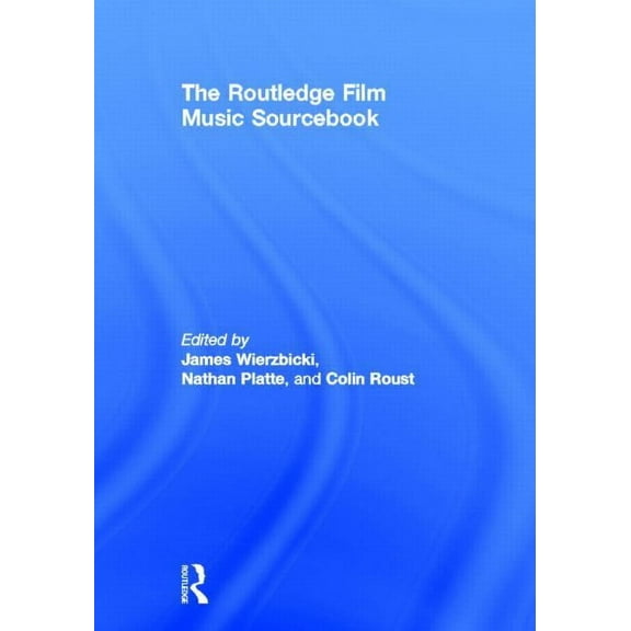 The Routledge Film Music Sourcebook, (Hardcover)