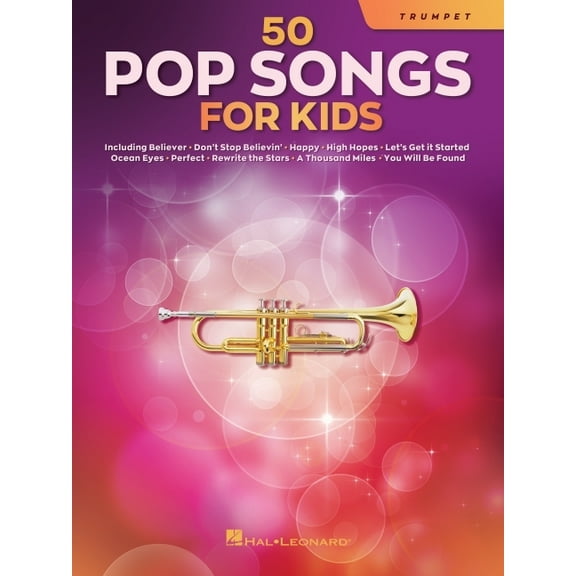 50 Pop Songs for Kids Trumpet Sheet Music Songbook Easy Songs for Young Players Includes Believer, Dance Monkey, Happy, , (Paperback)