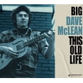 thumbnail image 1 of Big Dave McLean - This Old Life - [CD], 1 of 1
