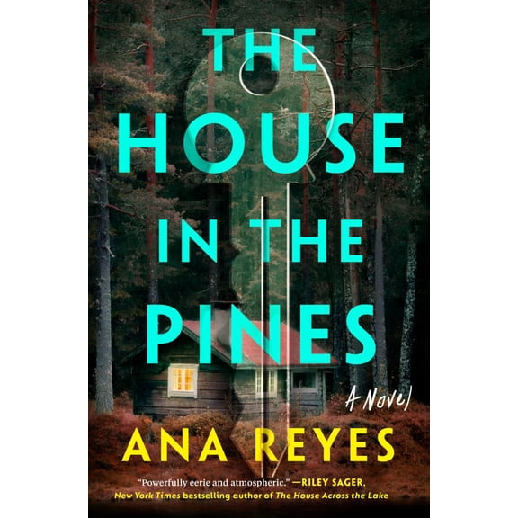 The House in the Pines: Reese's Book Club (a Novel) (Hardcover)