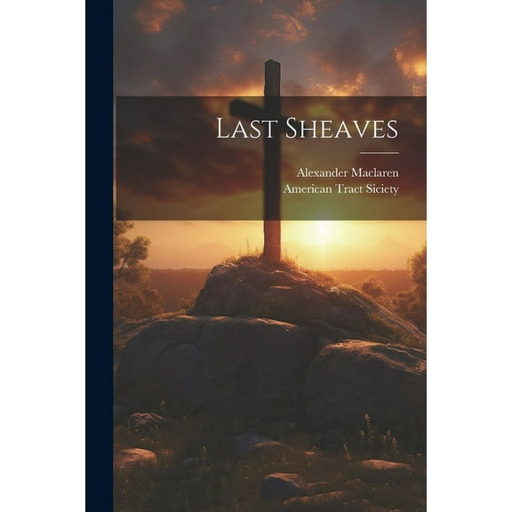 Last Sheaves (Paperback)