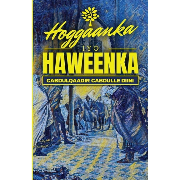 Hoggaanka iyo Haweenka, (Paperback)