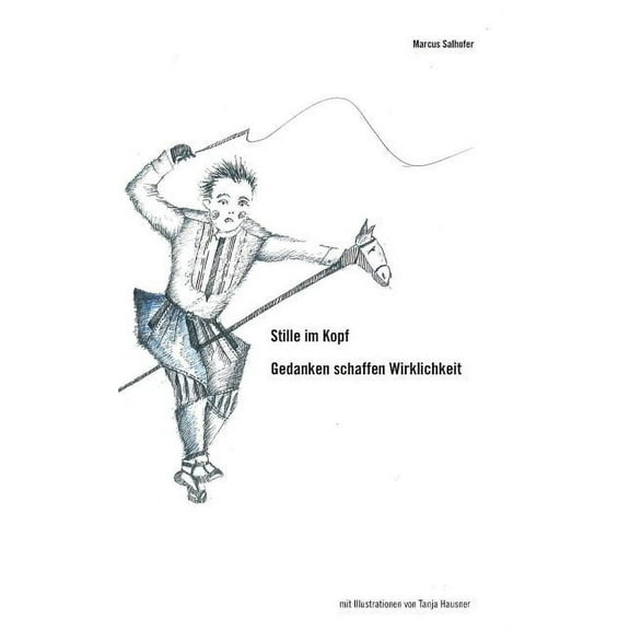 Stille im Kopf: Gedanken schaffen Wirklichkeit, (Paperback)