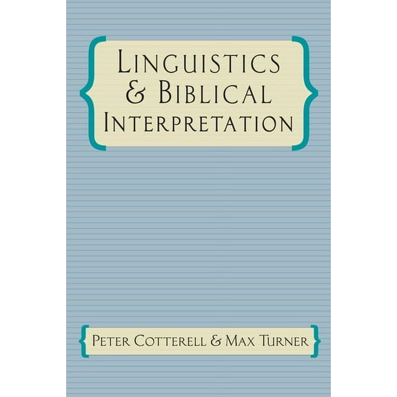 Linguistics & Biblical Interpretation, (Paperback)
