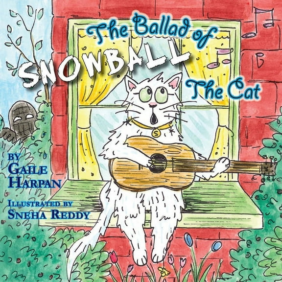 The Ballad of Snowball The Cat, (Paperback)