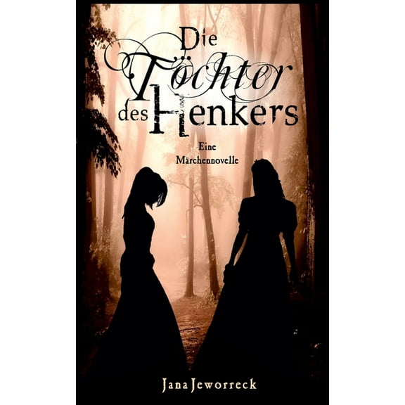 Die Töchter des Henkers (Paperback)