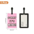 thumbnail image 2 of Uxcell Luggage Tag (Sorry It's Mine), Funny Travel Baggage Bag Tag Suitcase Identifier Label for Women Men Pink, 2 of 6