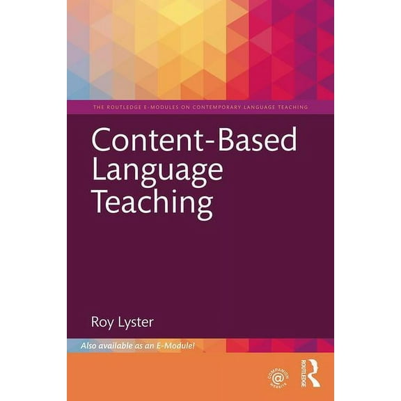 Routledge E-Modules on Contemporary Lang Content-Based Language Teaching, (Paperback)