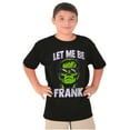 thumbnail image 4 of Funny Halloween Let Me Be Frank Crewneck T Shirts Boy Girl Teen Brisco Brands S, 4 of 6