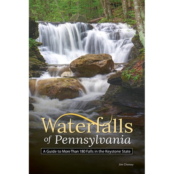 Pre-Owned Waterfalls of Pennsylvania: A Guide to More Than 180 Falls in the Keystone State (Paperback) 1591939119 9781591939115