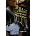 thumbnail image 2 of Louisiana Culture de l'Ère Coloniale à Katrina, 2 of 3