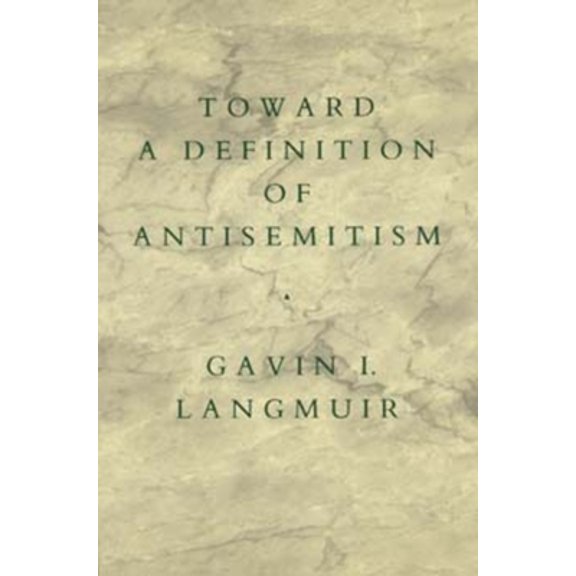 Pre-Owned Toward a Definition of Antisemitism (Paperback) 0520061438 9780520061439